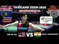 LEE ZIii Jia vs Manav CHOUDHARY | Thailand Open Badminton Match 2026
