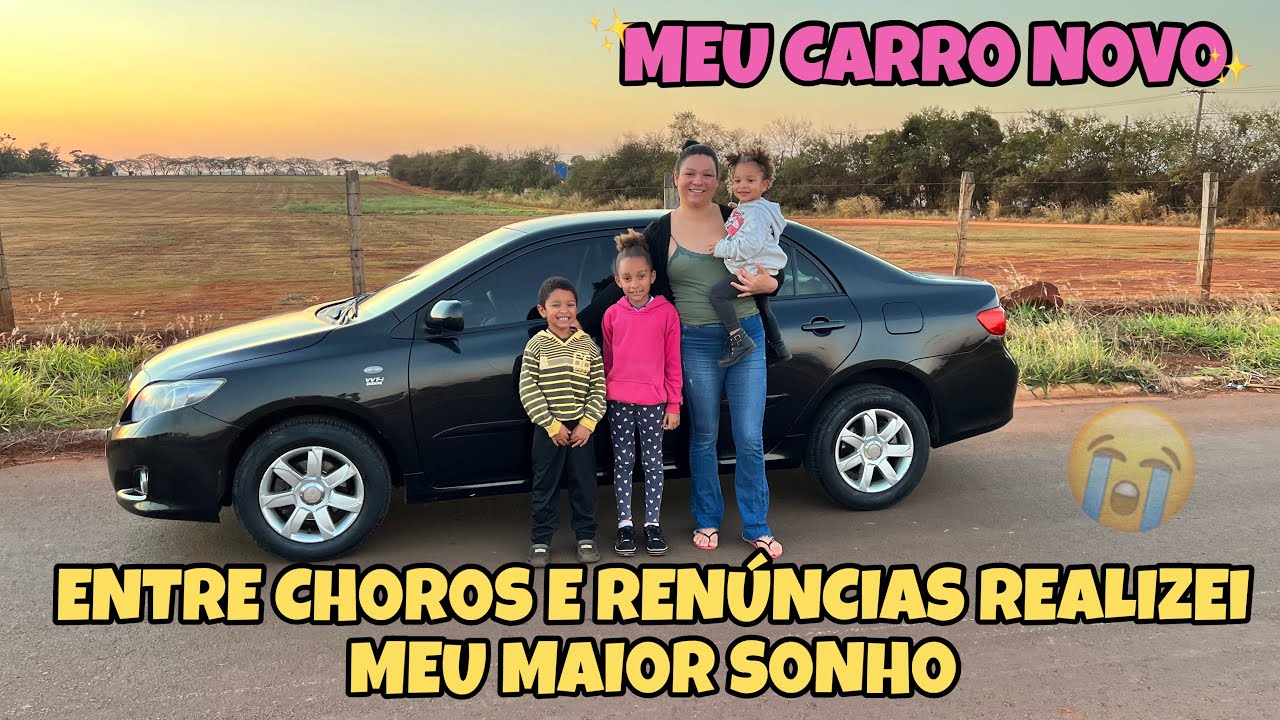 EU CONSEGUI🙏 COMPREI MEU PRIMEIRO CARRO DEPOIS DE MUITA LUTA😭