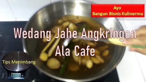 CARA MEMBUAT WEDANG JAHE ANGKRINGAN YANG ENAK