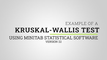How to Perform a Kruskal-Wallis Test in Minitab 22 | Nonparametric Analysis Tutorial