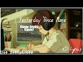 &quot;YESTERDAY ONCE MORE&quot; | 8D AUDIO