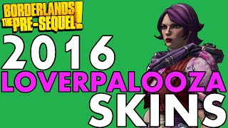 2016 LOVERPALOOZA SKINS SHIFT CODES (Borderlands: The Pre-Sequel!)