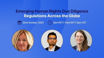 Emerging Human Rights Due Diligence Regulations Across the Globe | Compliance & Risks