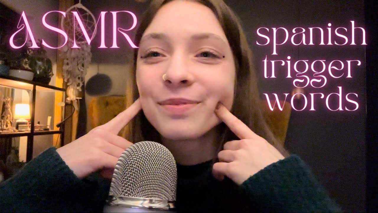 ASMR • spanish trigger words 🇪🇸❤️ and affirmations! ✨