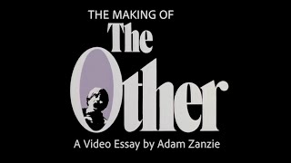 The Making of THE OTHER (1972)