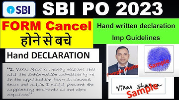 SBI PO 2023 Form - Hand written declaration Imp Guidelines  Form में गलती मत करना देखे Thumb, Sign