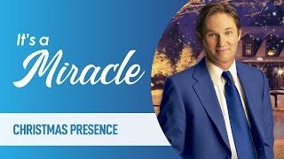 Episode 3 - Christmas Miracles - Christmas Presence