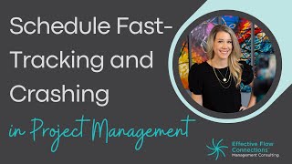 Schedule Fast Tracking and Resource Crashing