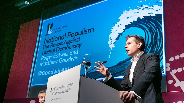 Matthew Goodwin on populism: is it economics or cu...