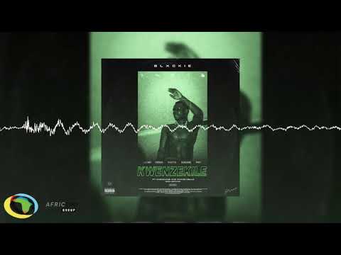 Blxckie - Kwenzekile [Feat. Madumane &Amp; Chang Cello] (Official Audio)