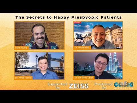 Zeiss webinar - The Secrets to Happy Presbyopic Patients