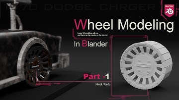 3D Car Modeling Tutorial (Part 1) | 1970 Dodge Challenger | Wheel Modeling in Blender