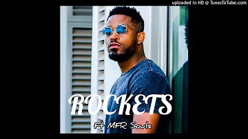 Prince Kaybee -Rockets ft MFR Souls