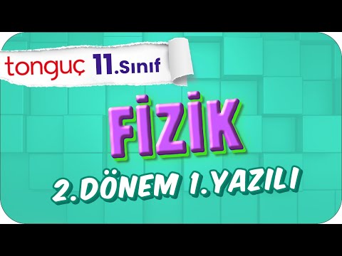 11.Sınıf Fizik 2.Dönem