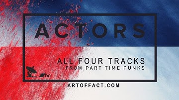 ACTORS Part Time Punks session FULL ALBUM EP
