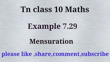 TN 10 maths| chapter 7 | example 7.29 | gmrrao maths | Mensuration | state board |