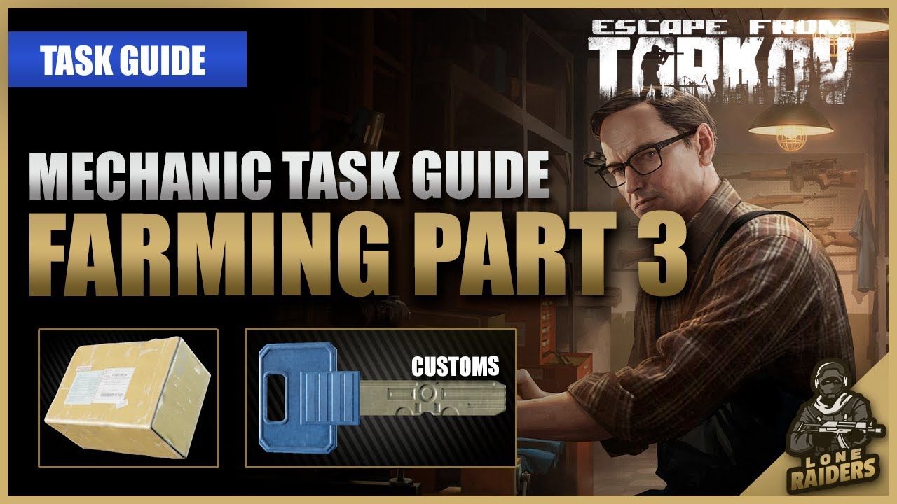 Farming Part 3 12 11 Customs Tarcone Office Key Mechanic Task Guide Escape From Tarkov Eft Youtube