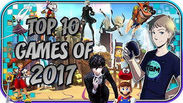 TOP 10 GAMES OF 2017 - Tealgamemaster