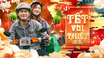 TẾT VUI THIỆT - HOON X SINKRA || OFFICIAL MUSIC VIDEO