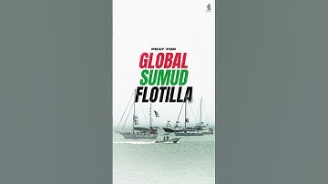 Pray for Global Sumud Flotilla 🥲