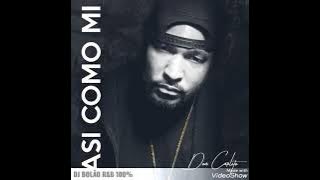 Don Carlito =  Asi Como Mi ( R&B Clássico)