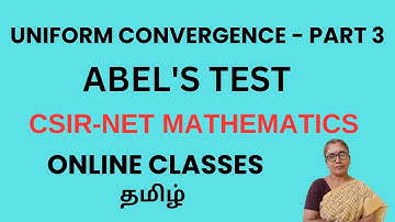 UNIFORM CONVERGENCE - PART III - ABEL