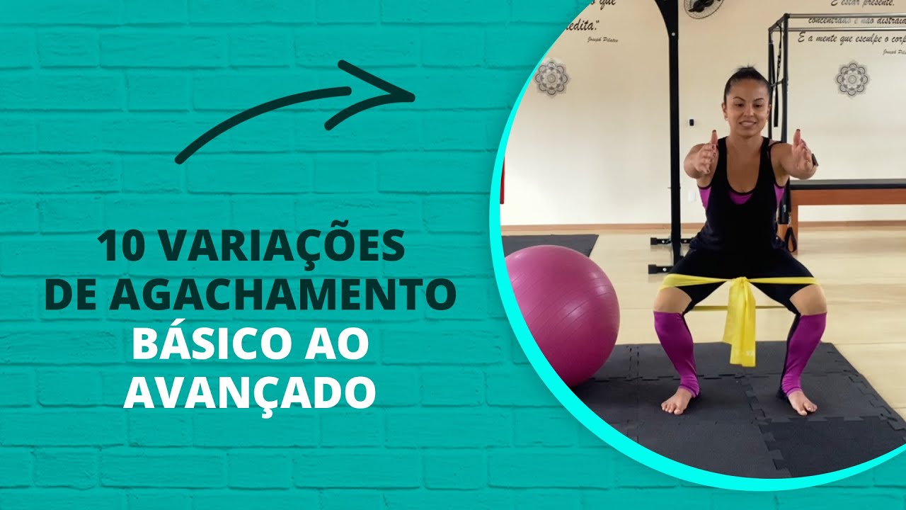 Agachamento: 10 tipos e o que você precisa ter para fazer