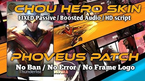 Chou Hero Skin( Script Replace Hip Hop Boy )With VoiceReplace Thunderfist HD script MLBB