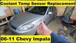 Coolant Temperature Sensor Replacement Chevy Impala 06 07 08 09 10 11 2006 2007 2008 2009 2010 2011