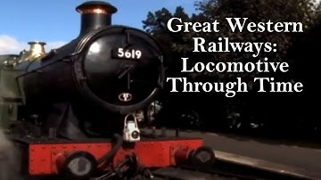 Great Western Railways: Locomotives Through Time