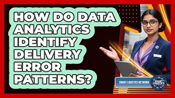 How Do Data Analytics Identify Delivery Error Patterns?
