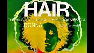 Video thumbnail of "DONNA - from the Broadway Musical "HAIR" - by Lucas Mello"