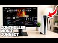 PS5 Controller Won’t Connect Fix - Full Guide