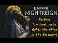 [Nightreign] Sewerslide Squad: Bell Bearing Hunter