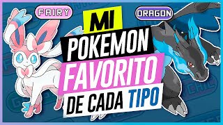 💗 MI Pokémon FAVORITO de CADA TIPO 🌈 - Top Pokemon (GEN 1 - 8)