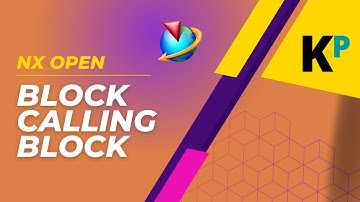 Block Calling Block | Block Styler | NX Open Programming | Parametric Krish