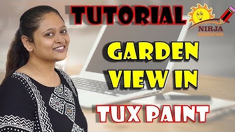 how to use tux paint - how to make garden view - easy and funny software for kids to paint