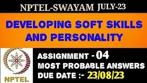 NPTEL-23 | Developing Soft Skills & Personality | Assignment - 4 | Most Probable Answers