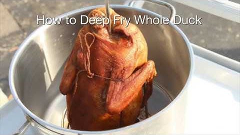 How to Deep Fry Whole Duck with Maple Leaf Farms