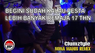 Clumztyle - New Lagu Pesta Timur || Nona Manis Remix