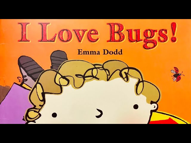 I Love Bugs!