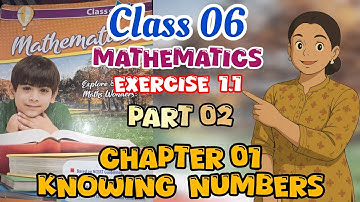 Class 6 Maths Chapter 1 – Knowing Numbers | Exercise 1.1 Questions 3,4 @Study21A