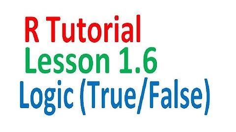 Logic Statements TRUE/FALSE, cbind and rbind Functions in R | R Tutorial 1.6
