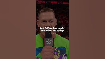 Failure gives you two choices...John Cena