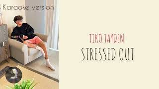 Download Lagu STRESSED OUT - TIKO x RAFATAR (KARAOKE VERSION) +62 NDESOO MP3 Download Lagu STRESSED OUT - TIKO x RAFATAR (KARAOKE VERSION) +62 NDESOO MP3