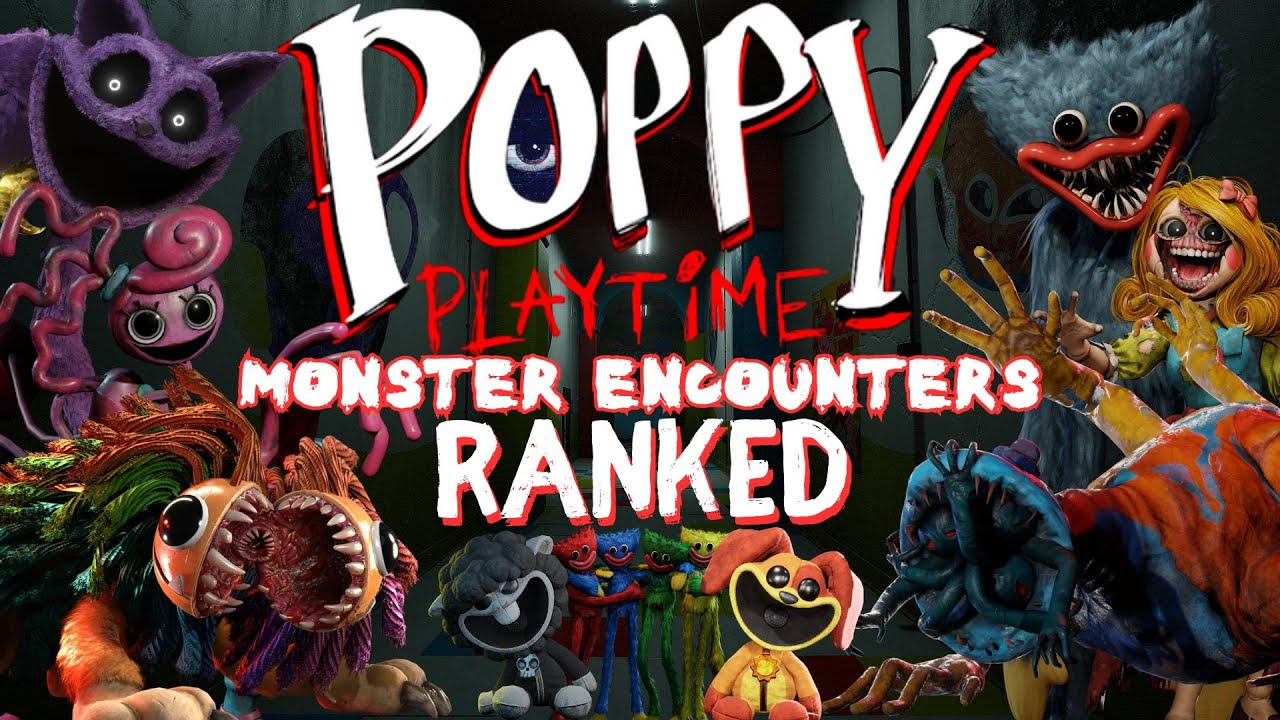 Every Poppy Playtime Monster Encounter Ranked
