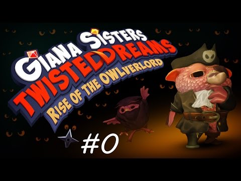 Giana Sisters Twisted Dreams Rise of the Owlverlord #Tutorial | Let`s Play | Deutsch