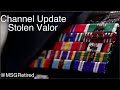 Channel Update & Stolen Valor