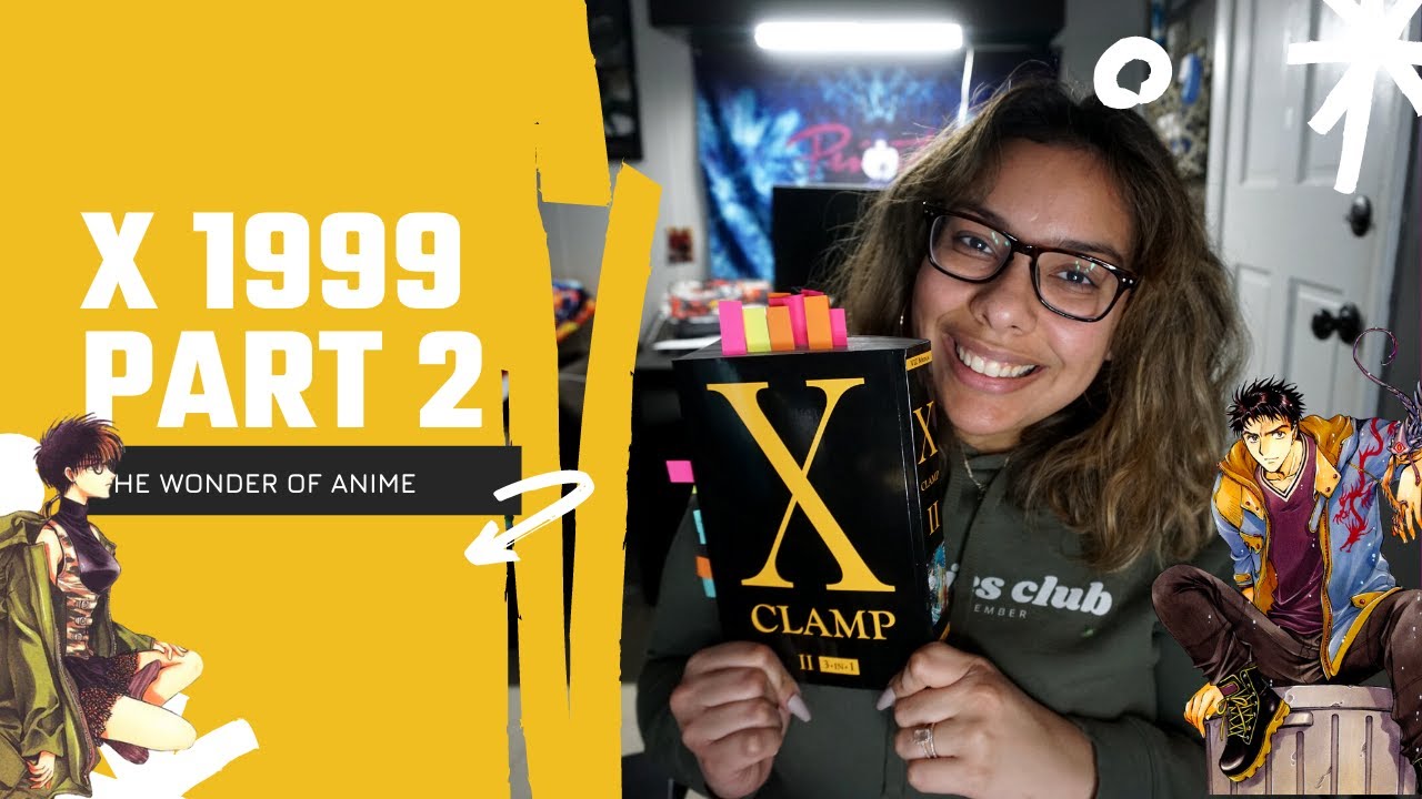 X 1999 Deep Dive! Part 2 (vols 4-6) CLAMP Reread Series | The Wonder of Anime