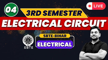 EE I 3rd Sem I L-4 I Electrical Circuit I Rajkamal sir I Engineers Group I Diploma semester class